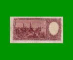 MONEDA NACIONAL $100,00, BOT 2030, AÑO 1943, ESTADO MUY BUENO .- - Imagen 2