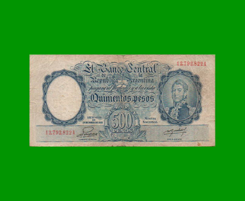 MONEDA NACIONAL $500,00, BOT 2097, AÑO 1953, ESTADO BUENO .-