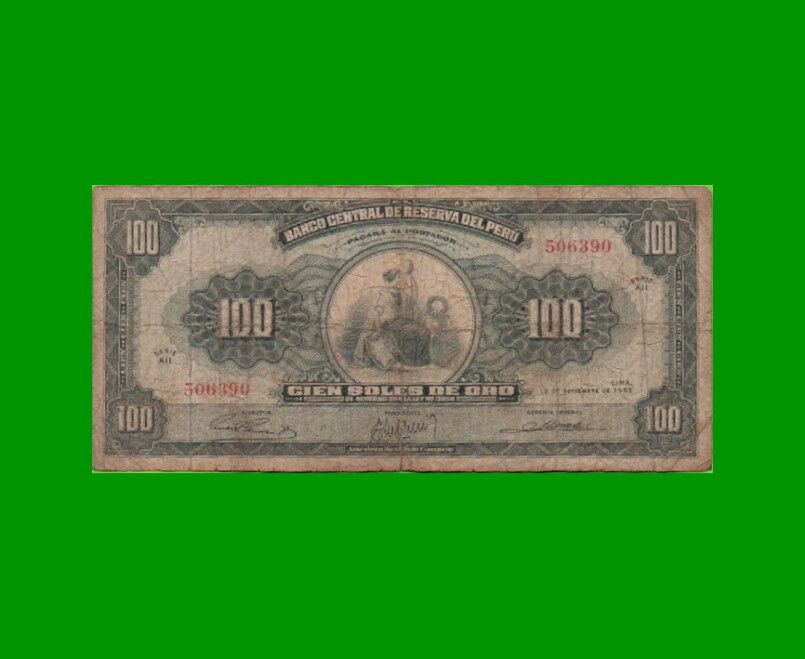 BILLETE DE PERU 100 SOLES, PICK 79a, AÑO 1962, ESTADO BUENO.-