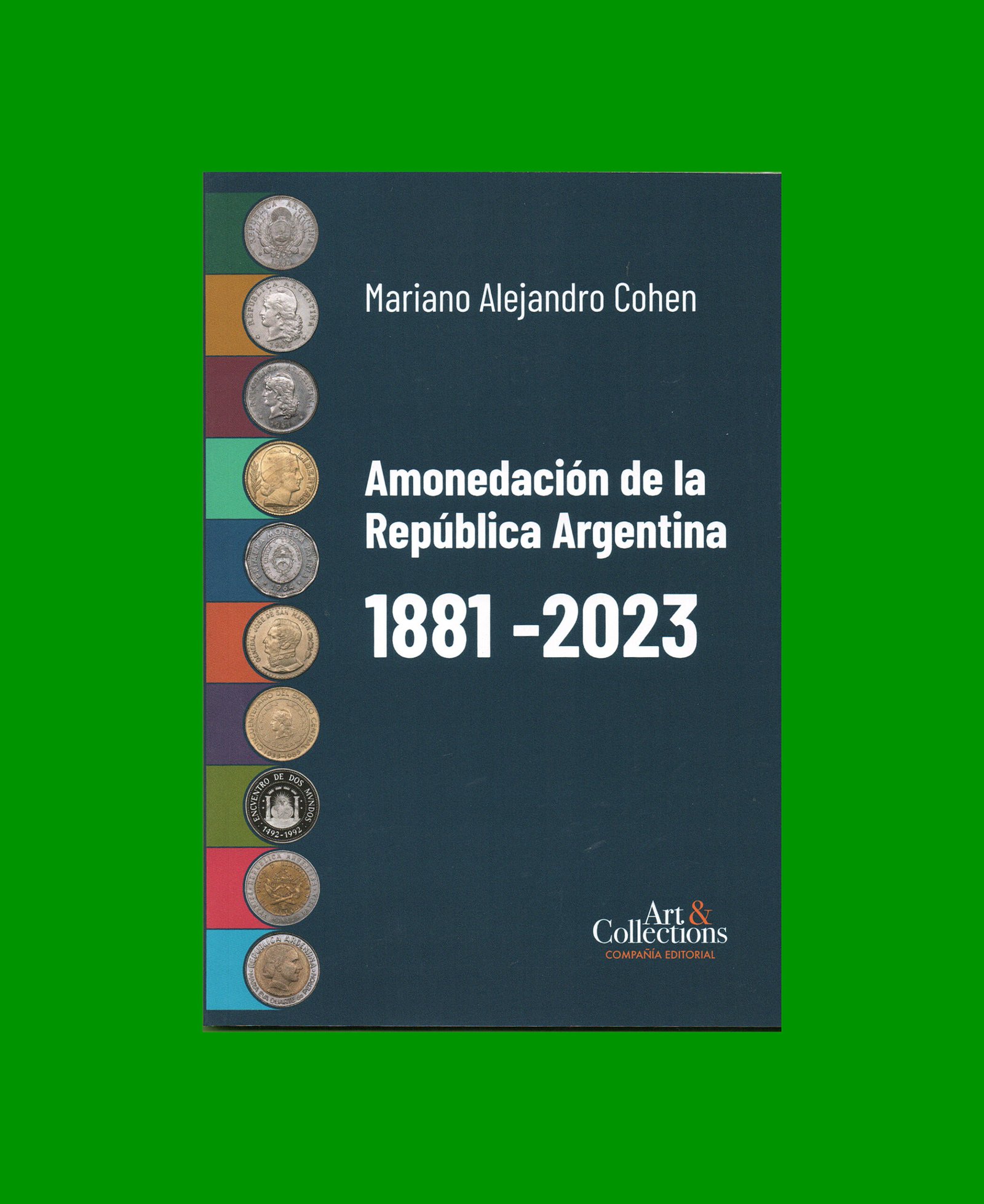 MARIANO MONEDA FTE CATALOGO DE MONEDAS DE ARGENTINA, AÑOS 1881 AL 2023, ESTADO NUEVO.- - Imagen 1