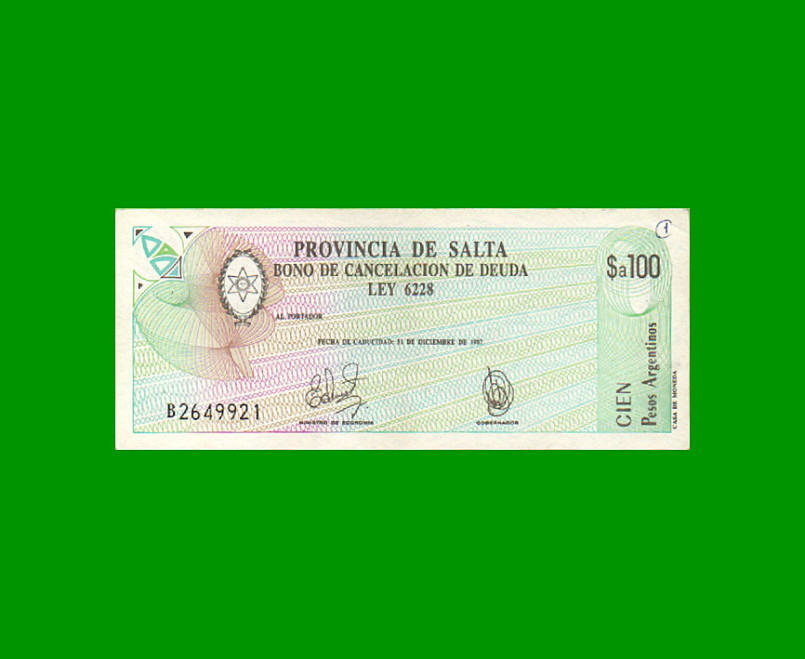 BONO DE SALTA $a100,00, EC 001, AÑO 1985, ESTADO EXCELENTE -.