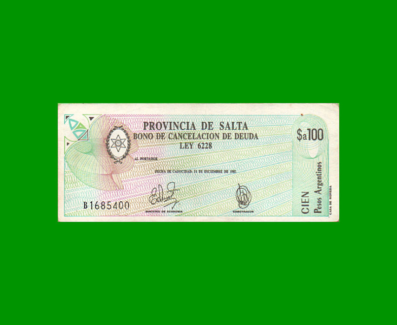 BONO DE SALTA $a100,00, EC 001, AÑO 1985, ESTADO MUY BUENO+.