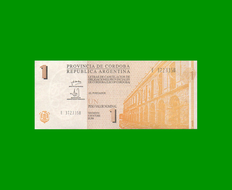 BONO DE CORDOBA $ 1,00, EC 276, AÑO 2002, SERIE E, ESTADO EXCELENTE+ .-