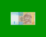 BILLETE DE UCRANIA 1 HRYVNIA, PICK 116A, AÑO 2006, ESTADO SIN CIRCULAR.-