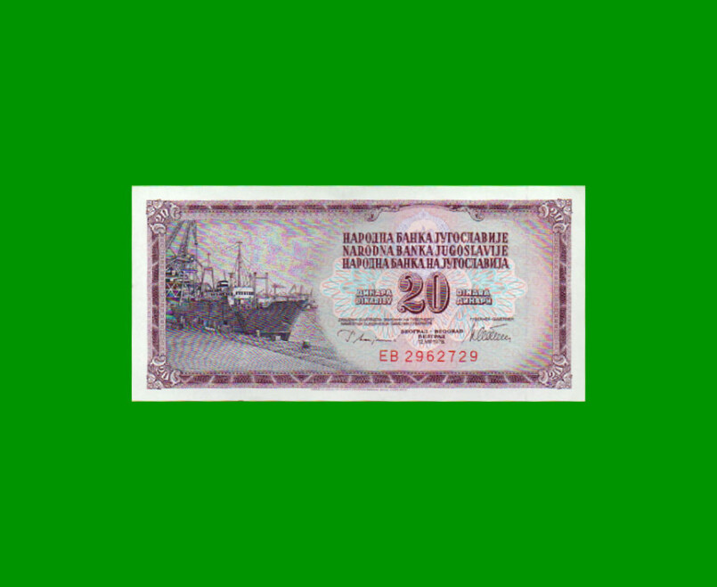 BILLETE DE YUGOSLAVIA 20 DINARA, PICK 88a, AÑO 1978 ESTADO SIN CIRCULAR.-