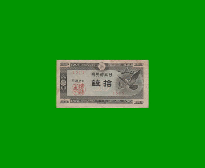 BILLETE DE JAPON 10 SEN, PICK 84, AÑO 1947, ESTADO BUENO+ .-